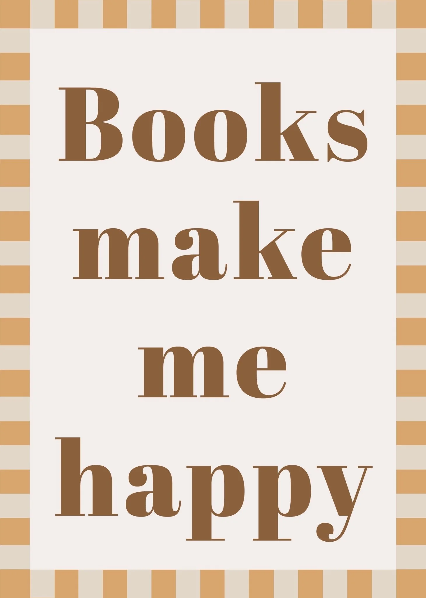 Books make me happy - Checkerboard Edition - Print - Image 3